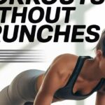 Core Workouts Without Crunches